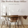 New Mags The Perfect Home Office